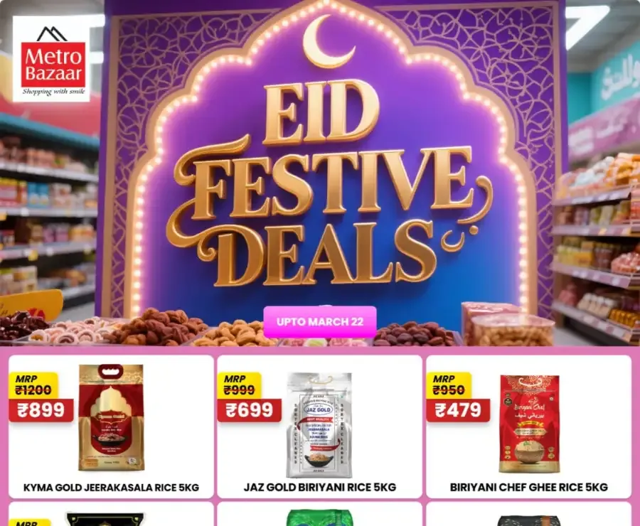 Metro Bazaar Thalassery | Eid Festive Deals on Biriyani Rice & Groceries flyer cover